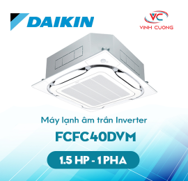 Máy lạnh âm trần Daikin FCFC40DVM 1.5HP Inverter 1 pha