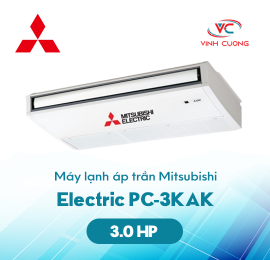 Máy lạnh áp trần Mitsubishi Electric PC-3KAK (3.0Hp)